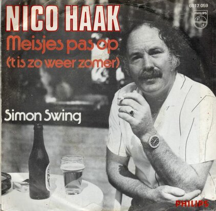 Nico Haak - Meisjes pas op + Simon swing (Vinylsingle)