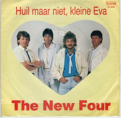 New Four - Huil maar niet kleine Eva + Ach waarom (Vinylsingle)