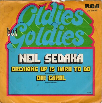 Neil Sedaka - Breaking up is hard to do + Oh! Carol (Vinylsingle)