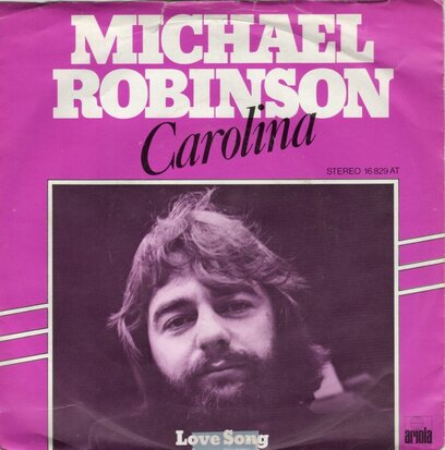 Michael Robinson - Carolina + Love Song (Vinylsingle)