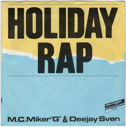Mc Miker G & DJ Sven - Holiday rap (remix) + That'll do it (Vinylsingle)