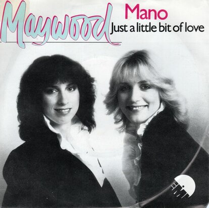 Maywood - Mano + Just a little bit of love (Vinylsingle)