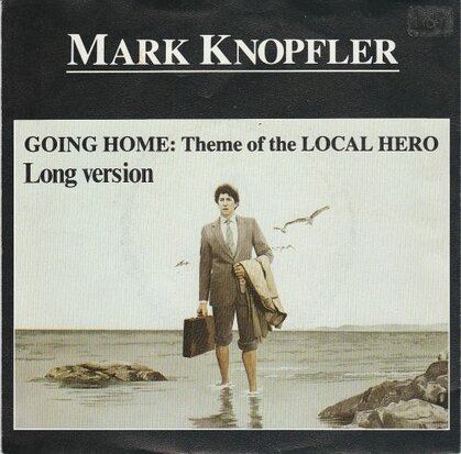 Mark Knopfler - Going home + Smooching (Vinylsingle)