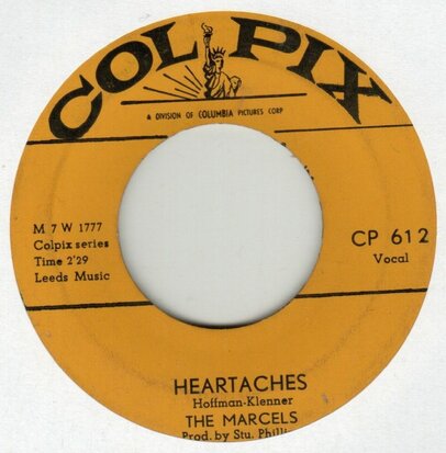 Marcels - Heartaches + My love for you (Vinylsingle)