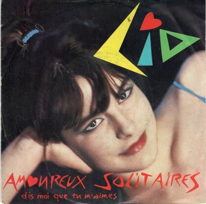 LIO - Amoureux solitaires + Petite amazone (Vinylsingle)
