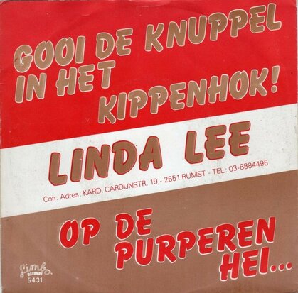 Linda Lee - Gooi de knuppel in het kippenhok + Op de purperen heide (Vinylsingle)