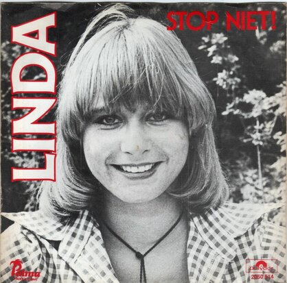 Linda - Stop niet + He he amigo (Vinylsingle)