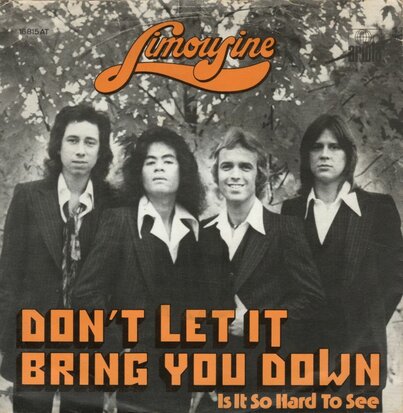Limousine - Don't let it bring you down + Is it so hard to see (Vinylsingle)
