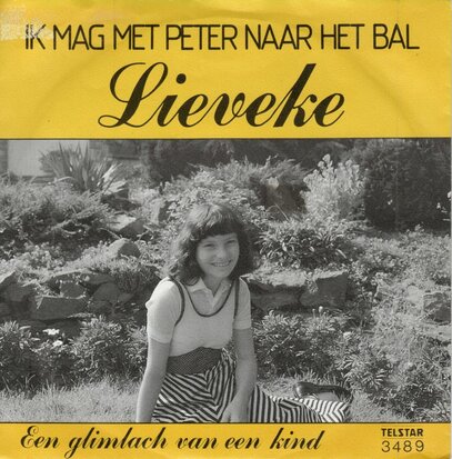 Lieveke - Ik Mag Met Peter Naar Het Bal + Een Glimlach Van Een Kind (Vinylsingle)