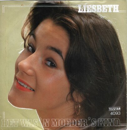 Liesbeth - Het was moeder's kind + Ieder huis heeft zijn kruis (Vinylsingle)