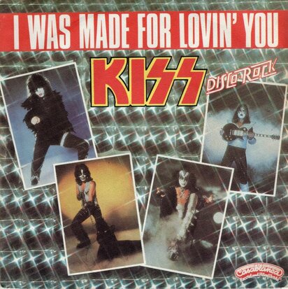 Kiss - I was made for lovin' you + Hard times (Vinylsingle)