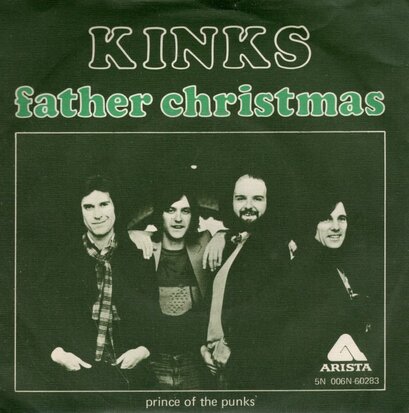 Kinks - Father Christmas + Prince of the punks (Vinylsingle)