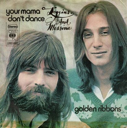 Kenny Loggins - Your mama don't dance + Golden ribbons (Vinylsingle)