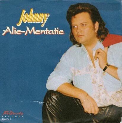 Johnny - Alie Mentatie + S'avonds laat in Amsterdam (Vinylsingle)