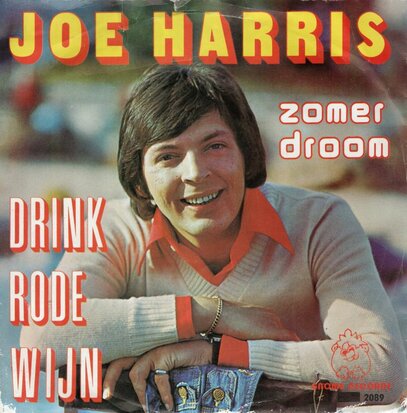 Joe Harris - Drink rode wijn + Zomer droom (Vinylsingle)