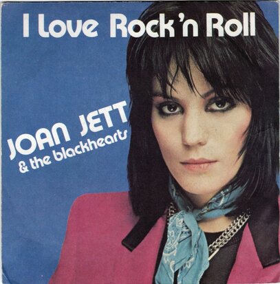 Joan Jett - I love rock 'n roll + Love is pain (Vinylsingle)