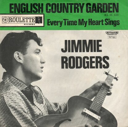 Jimmie Rodgers - English country garden + Everytime my heart sings (Vinylsingle)