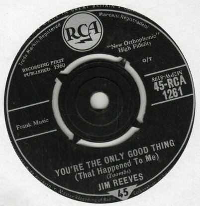 Jim Reeves - You're the only good thing + Take me in your arms and hold me (Vinylsingle)
