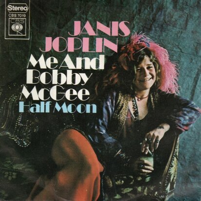 Janis Joplin - Me and Bobby McGee + Half moon (Vinylsingle)