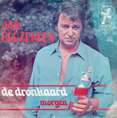 Jan Boezeroen - De dronkaard + Morgen (Vinylsingle)