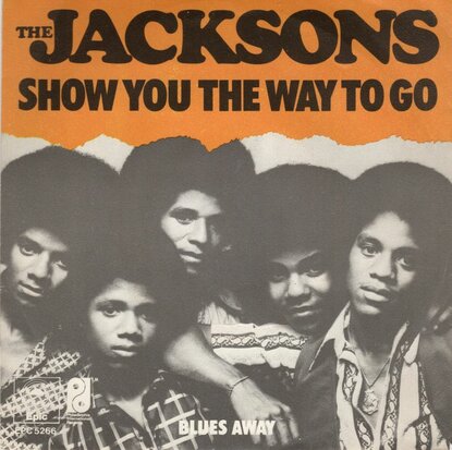 Jacksons - Show you the way to go + Blues away (Vinylsingle)