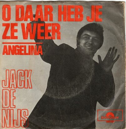 Jack de Nijs - O daar heb je ze weer + Angelina (Vinylsingle)