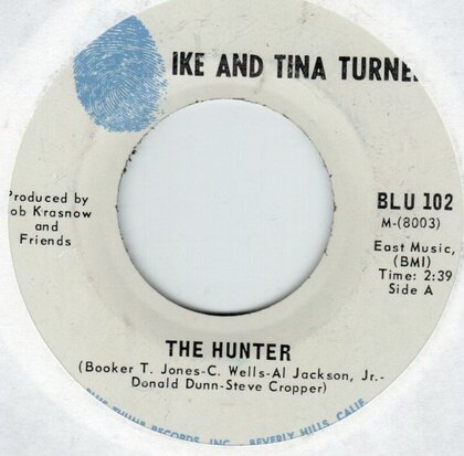 Ike & Tina Turner - The Hunter + Crazy 'bout you baby (Vinylsingle)