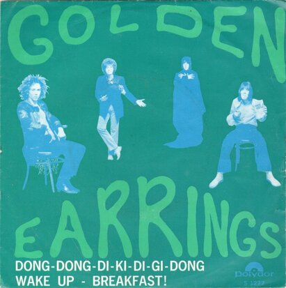 Golden Earrings - Dong dong di ki di gi dong + Wake up (Vinylsingle)