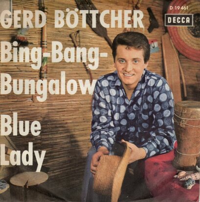 Gerd Buttcher - Bing-Bang-Bungalow + Blue Lady (Vinylsingle)