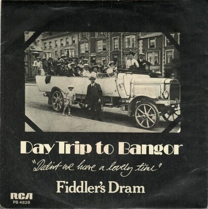 Fiddler's Dram - Daytrip to Bangor + Peel the patties (Vinylsingle)