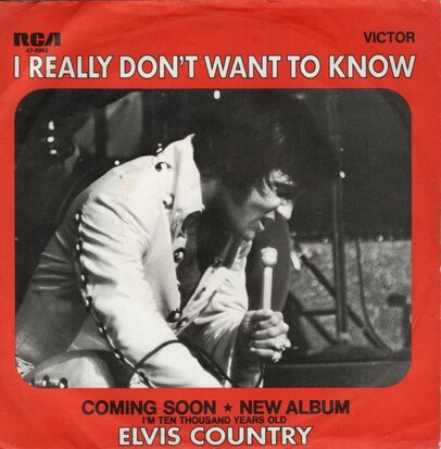 Elvis Presley - I really don't want to know + There goes my everything (Vinylsingle)