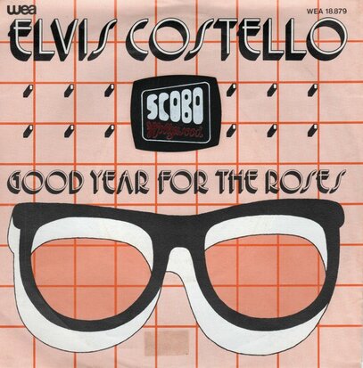 Elvis Costello - Good year for the roses + Your angel steps (Vinylsingle)