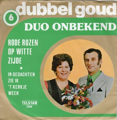 Duo Onbekend - Rode rozen op witte zijde + In gedachten zie ik het kerkje weer (Vinylsingle)