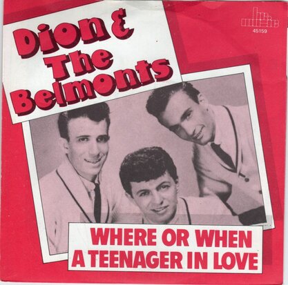 Dion & the Belmonts - Where or when + A teenager in love (Vinylsingle)