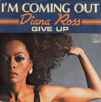 Diana Ross - I'm coming out + Give up (Vinylsingle)