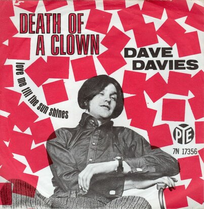 Dave Davies - Death of a clown + Love me till the sun shine (Vinylsingle)