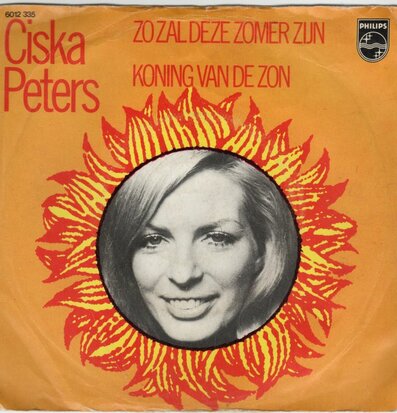 Ciska Peters - Zo zal deze zomer zijn + Koning van de zon (Vinylsingle)