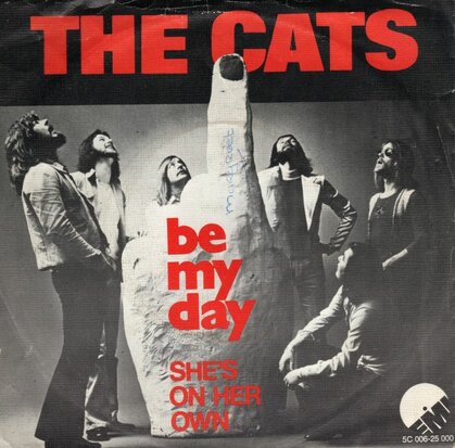 Cats - Be my day + She's on her own (Vinylsingle)