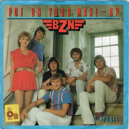BZN - Put on your make-up + I recall (Vinylsingle)