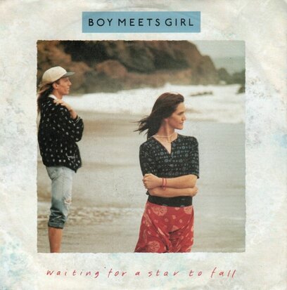 Boy Meets girl - Waiting for a star to fall + men rap (Vinylsingle)
