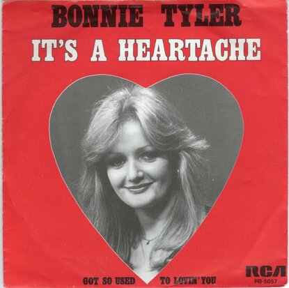 Bonnie Tyler - It's a heartache + Got so used to lovin' you (Vinylsingle)