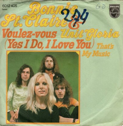 Bonnie St.Claire & Unit Gloria - Voulez vous + That's my music (Vinylsingle)