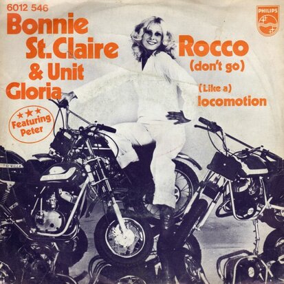 Bonnie St.Claire & Unit Gloria - Rocco + Locomotion (Vinylsingle)