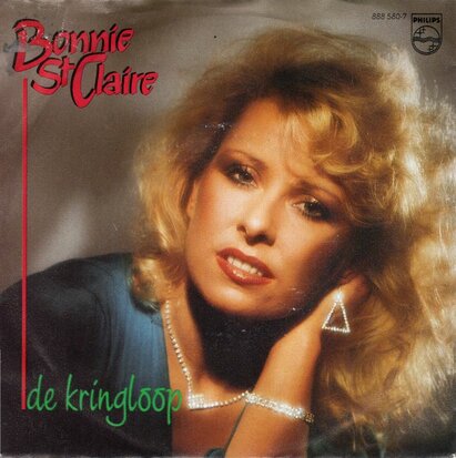 Bonnie St.Claire - De Kringloop + Langzaam maar zeker (Vinylsingle)
