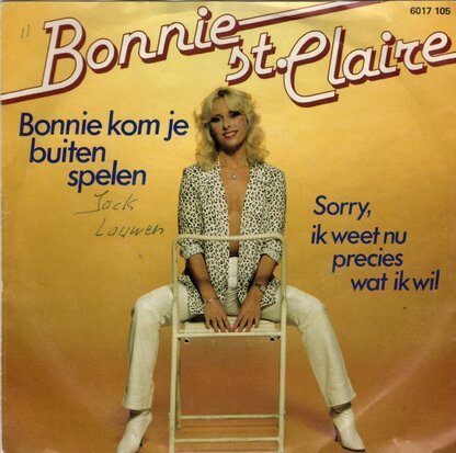 Bonnie St.Claire - Bonnie kom je buiten spelen + Sorry (Vinylsingle)