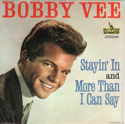 Bobby Vee - Stayin' in + More than I can say (Vinylsingle)