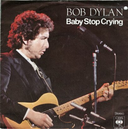 Bob Dylan - Baby stop crying + We better talk this over (Vinylsingle)