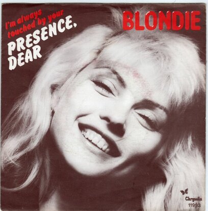 Blondie - Presence Dear + Poets proble + Detroit (Vinylsingle)