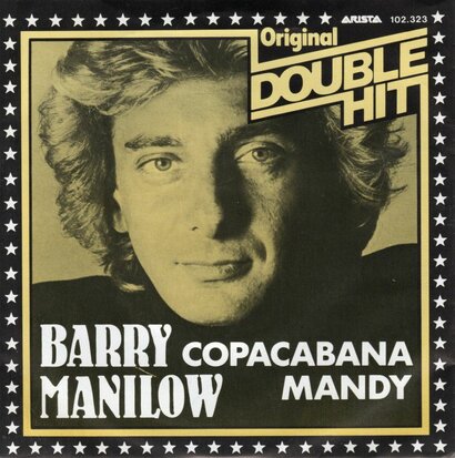 Barry Manilow - Copacabana + Mandy (Vinylsingle)