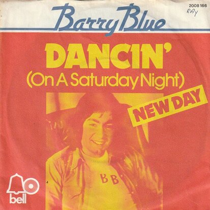 Barry Blue - Dancin' on Saturday night + New day (Vinylsingle)